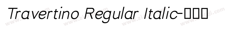 Travertino Regular Italic字体转换